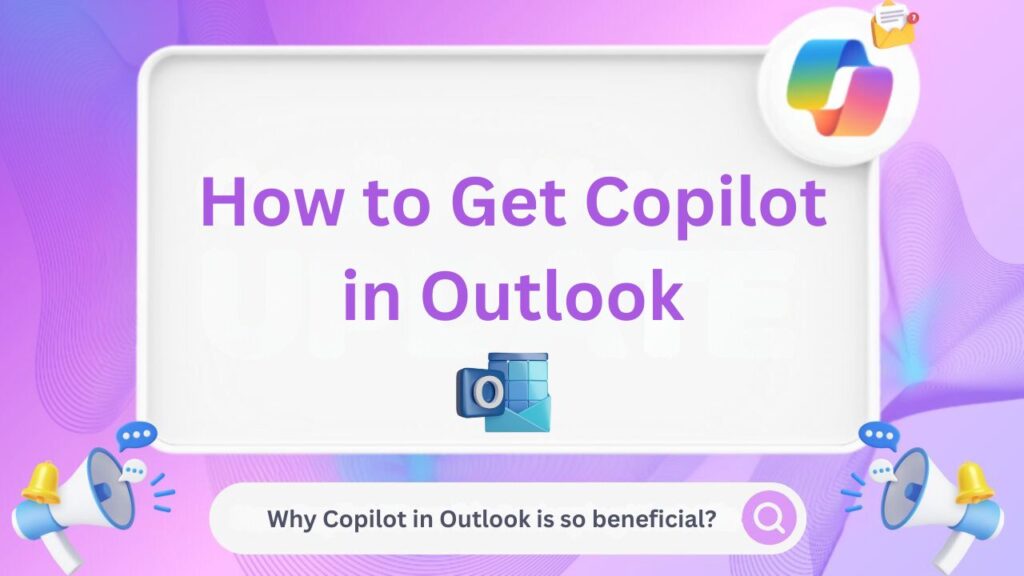 How to Get Copilot in Outlook